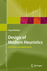 Franz Rothlauf - Design of Modern Heuristics